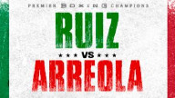 Watch PBC: Ruiz vs Arreola PPV 2021 5/1/21