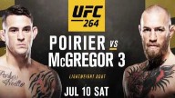 UFC 264: Poirier vs. McGregor 3 – 7/10/21