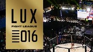 LUX Fight League 016 – 17 Sept 2021