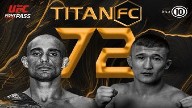 Titan FC 72: Dias vs. Ibraimov – 17 Sept 2021