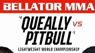 Bellator 270: Queally vs. Pitbull 2 Live Stream Replay