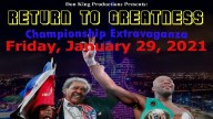 Watch Don King: Return to Greatness – Makabu v Mchunu 1/29/22