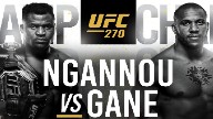 Watch UFC 270 Ngannou vs Gane 1/22/22