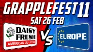 Watch GrappleFest 11 Fresh v Europe 2/26/22