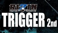 Watch Rizin Trigger 2nd – 23 Feb 2022