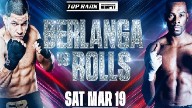 Watch Berlanga vs Rolls 3/19/22