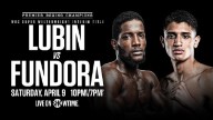 Watch PBC Boxing Lubin vs. Fundora 4/9/22