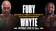 Watch Tyson Fury vs Dillian Whyte PPV 4/23/2022