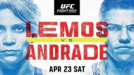 Watch UFC Fight Night: Lemos vs. Andrade 4/23/2022