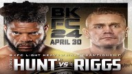 Watch BKFC 24 Lorenzo Hunt vs Joe Riggs 4/30/22