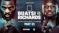 Watch Buatsi vs. Richards 5/21/22