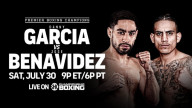 Watch Showtime Championship Boxing – Danny Garcia Vs Jose Benavidez Jr 7/30/22 July 30th 2022