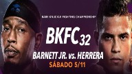 Watch BKFC 32 Orlando – Reginald Barnett Jr. vs Geane Herrera 11/5/22